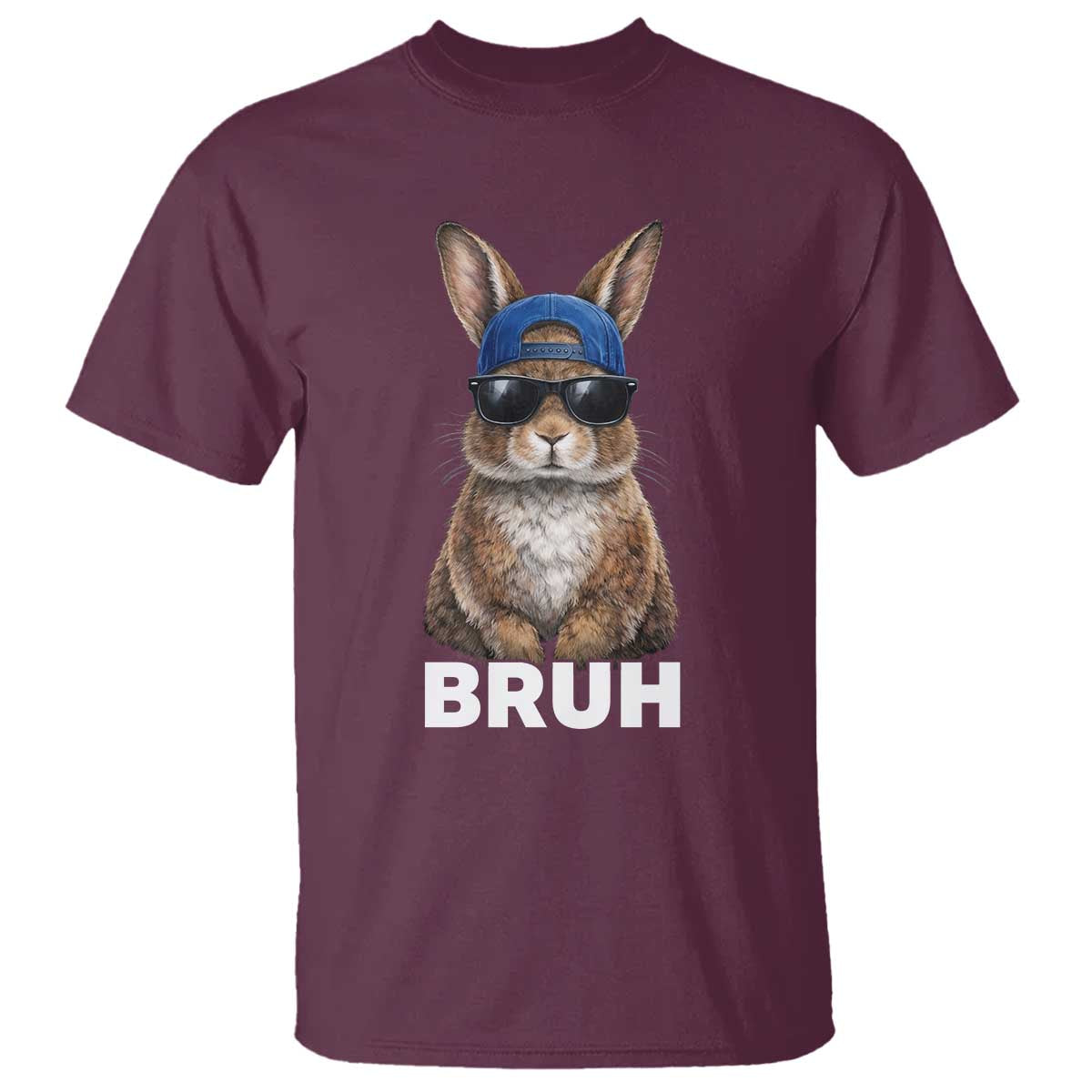 Funny Easter Bruh Bunny Sunglasses Meme T Shirt TS11 Maroon Print Your Wear