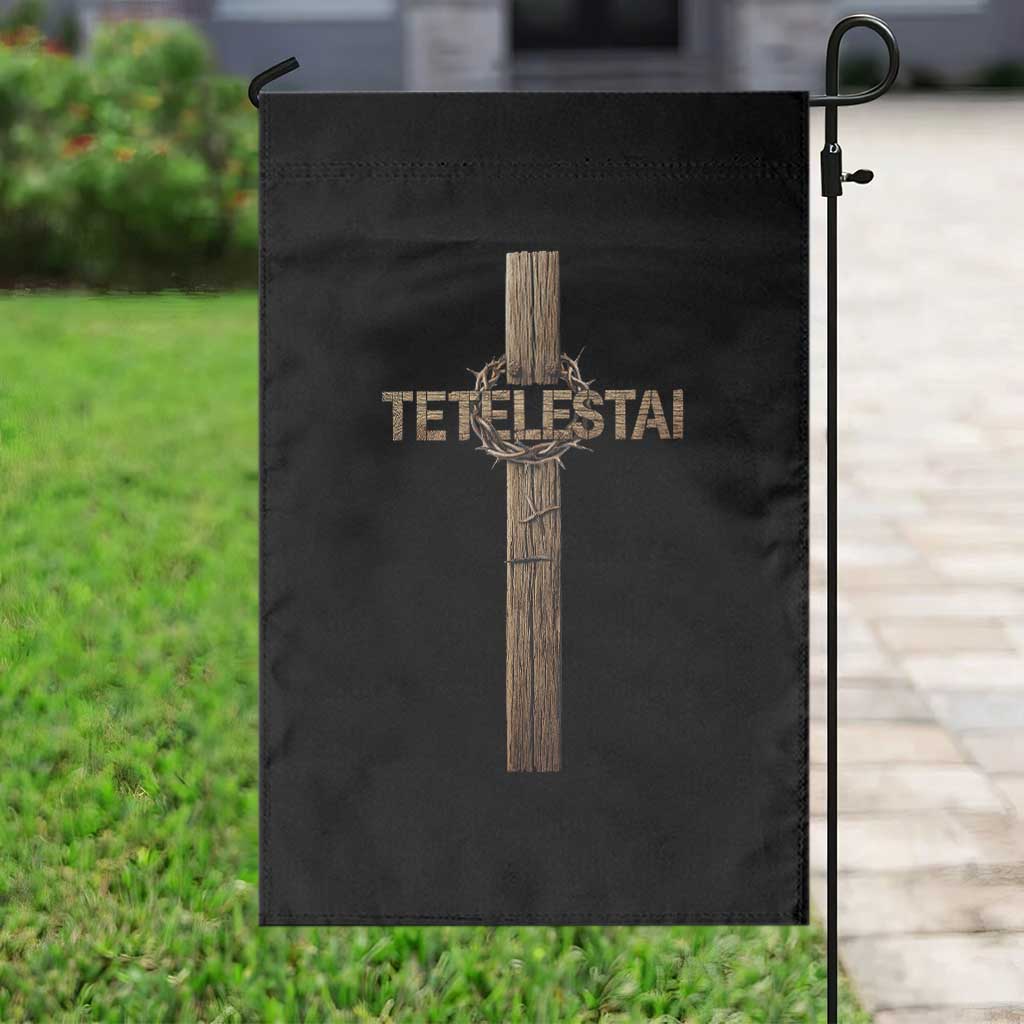 Christian Easter Resurrection Day Tetelestai Religious Cross Garden Flag TS11 Print Your Wear