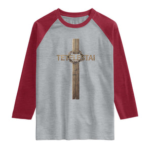 Christian Easter Resurrection Day Tetelestai Religious Cross Raglan Shirt TS11 Heather Gray Heather Red Print Your Wear
