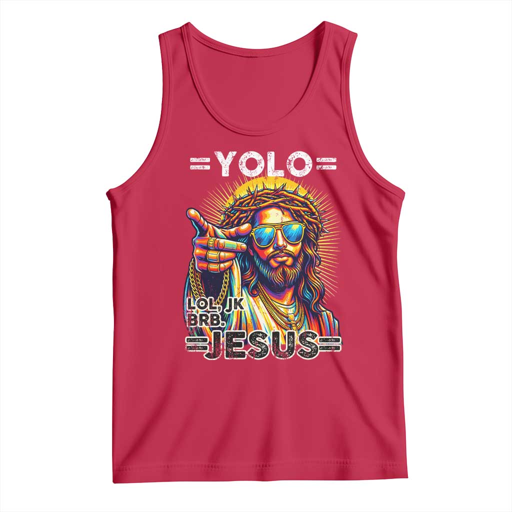 Funny Yolo Lol Jk BRB Christian Easter Tank Top Resurrection Jesus TS11 Red Print Your Wear