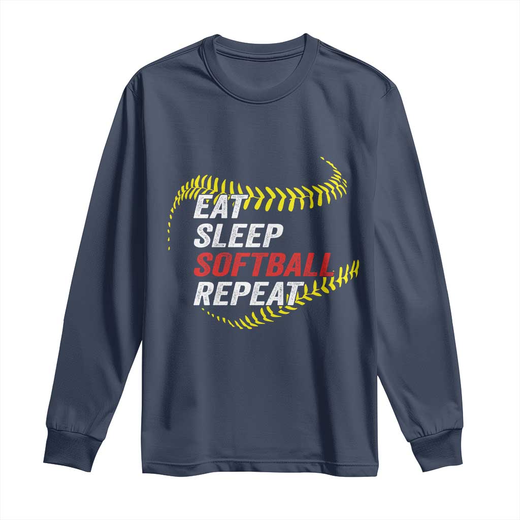 Eat Sleep Softball Repeat Long Sleeve Shirt Funny Softball Player TS11 Navy Print Your Wear