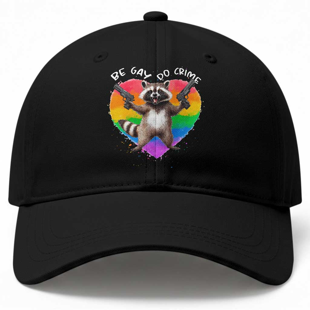 Funny Be Gay Do Crime Baseball Cap LGBTQ Pride Gay Racoon Rainbow TS11 Print Your Wear