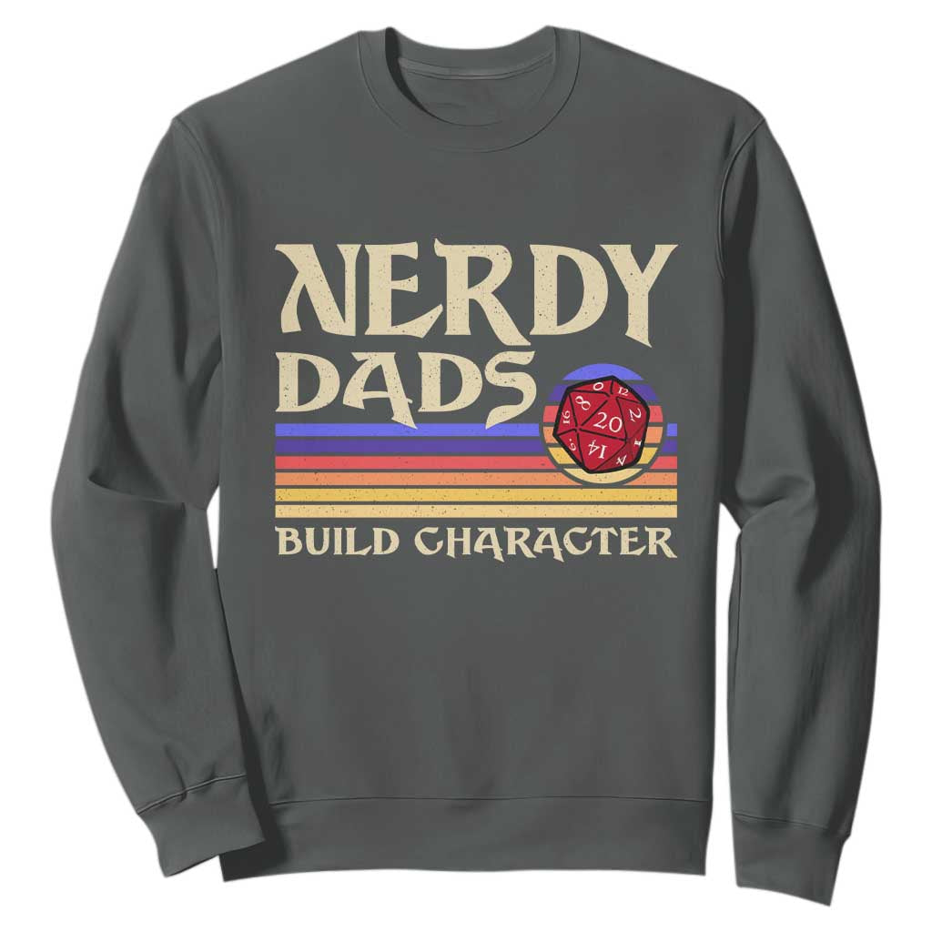 Nerdy Dad Sweatshirt Funny Fathers Day RPG Gaming D20 Tabletop TS11 Dark Heather Print Your Wear