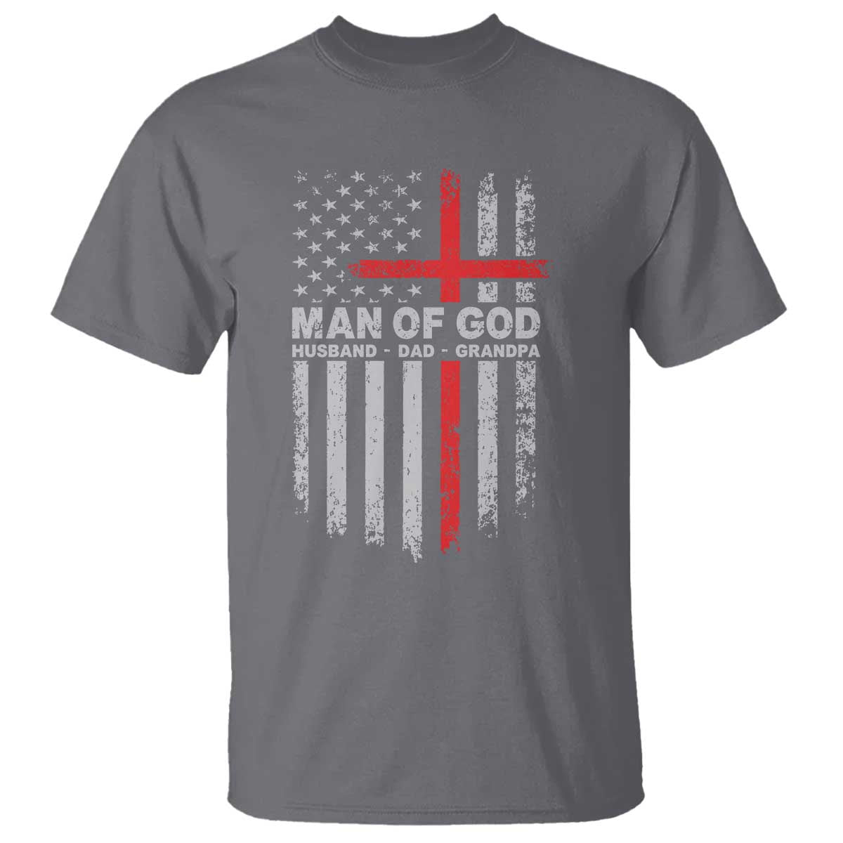 Man of God Husband Dad Protector T Shirt Christian Dad Fathers Day TS11 Charcoal Print Your Wear