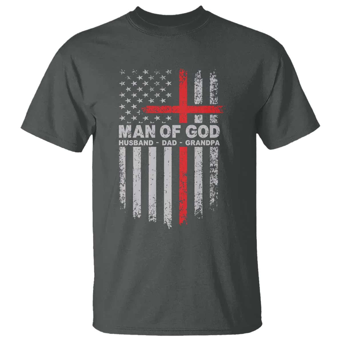 Man of God Husband Dad Protector T Shirt Christian Dad Fathers Day TS11 Dark Heather Print Your Wear