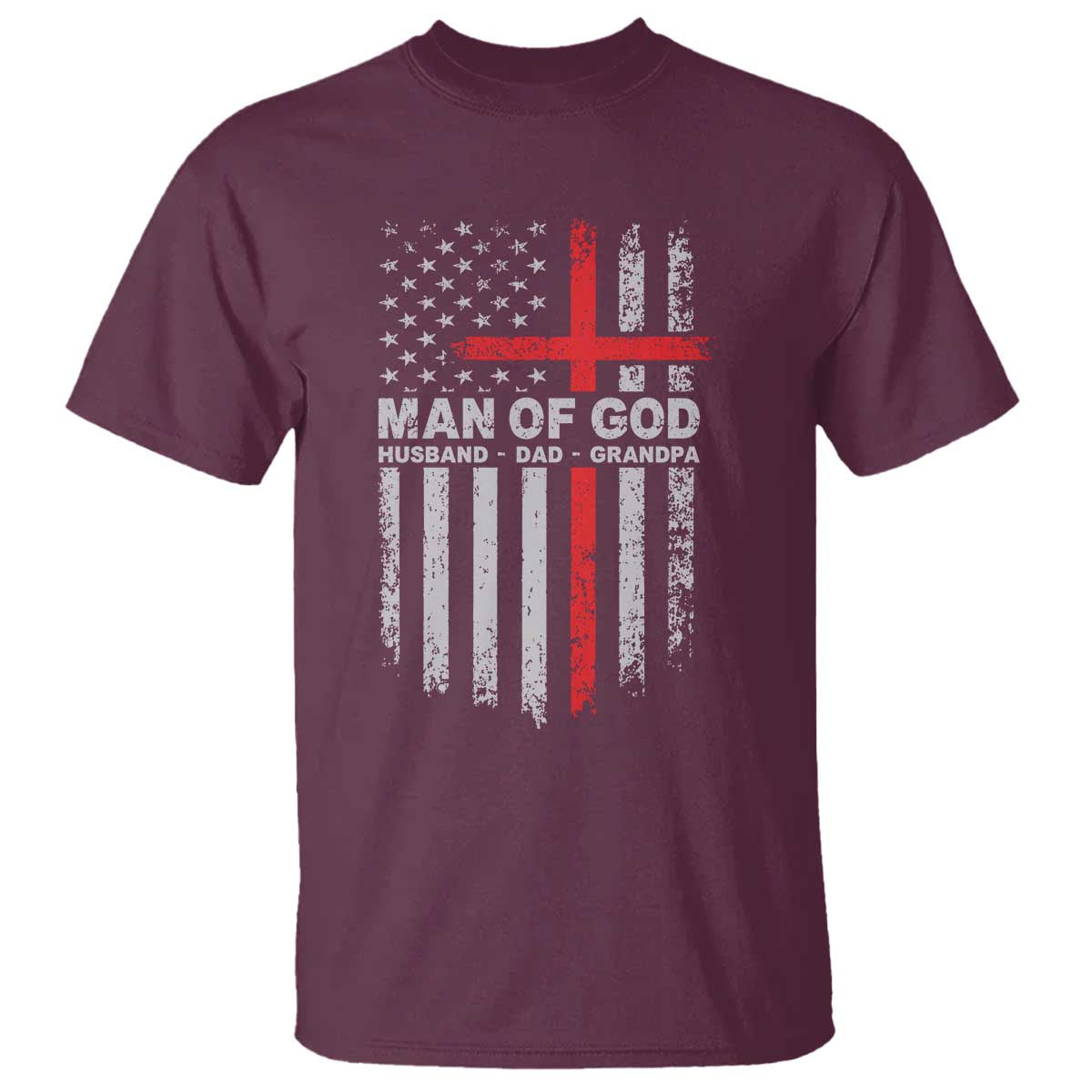 Man of God Husband Dad Protector T Shirt Christian Dad Fathers Day TS11 Maroon Print Your Wear