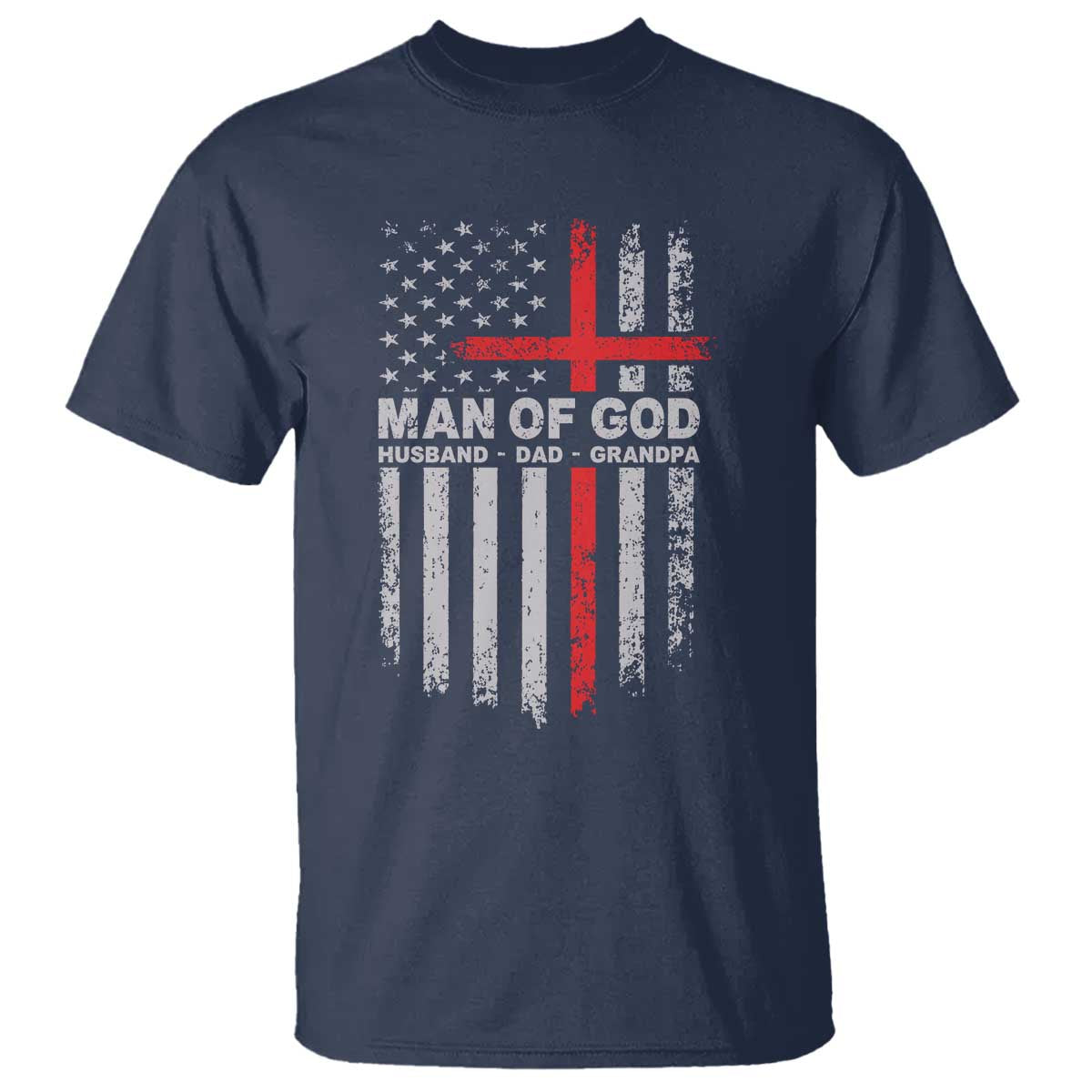 Man of God Husband Dad Protector T Shirt Christian Dad Fathers Day TS11 Navy Print Your Wear