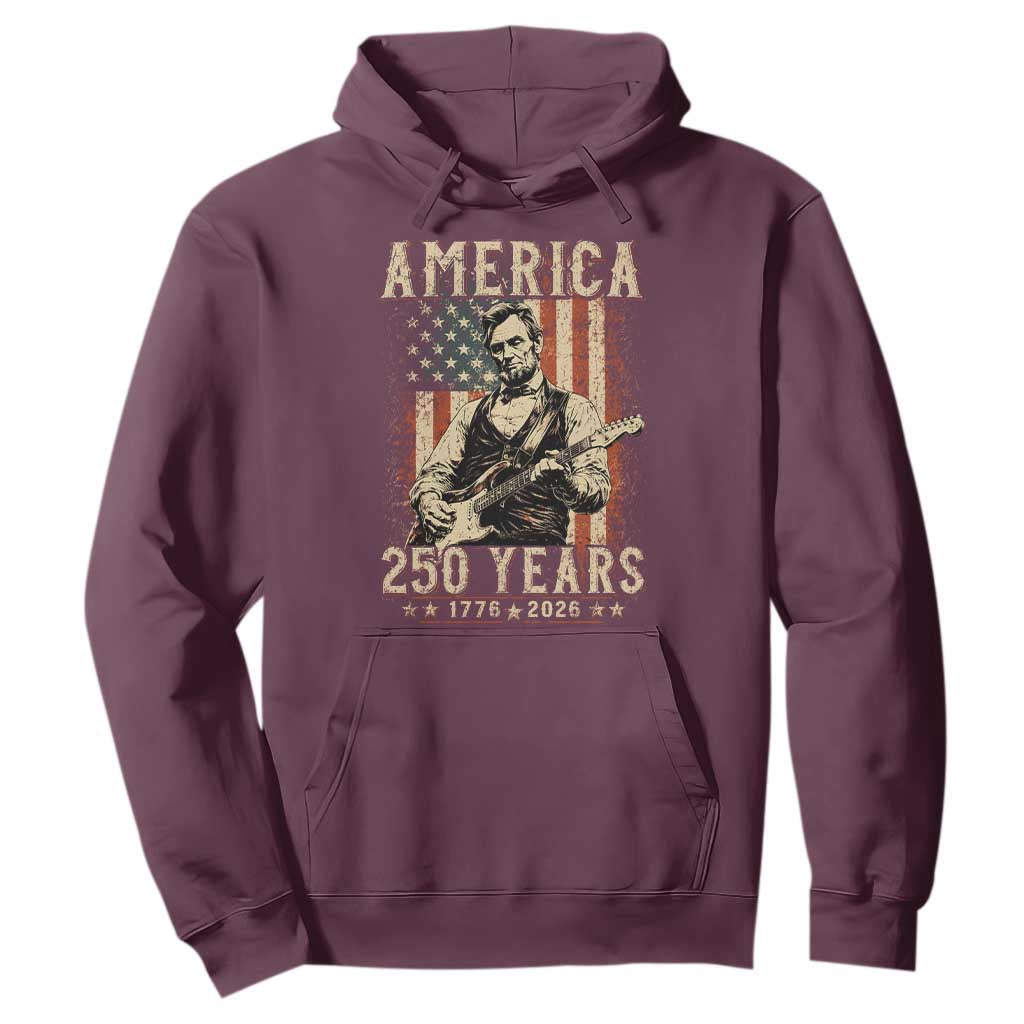 Abraham Lincoln Playing Guitar 4th July US 250th Anniversary Hoodie TS11 Maroon Print Your Wear