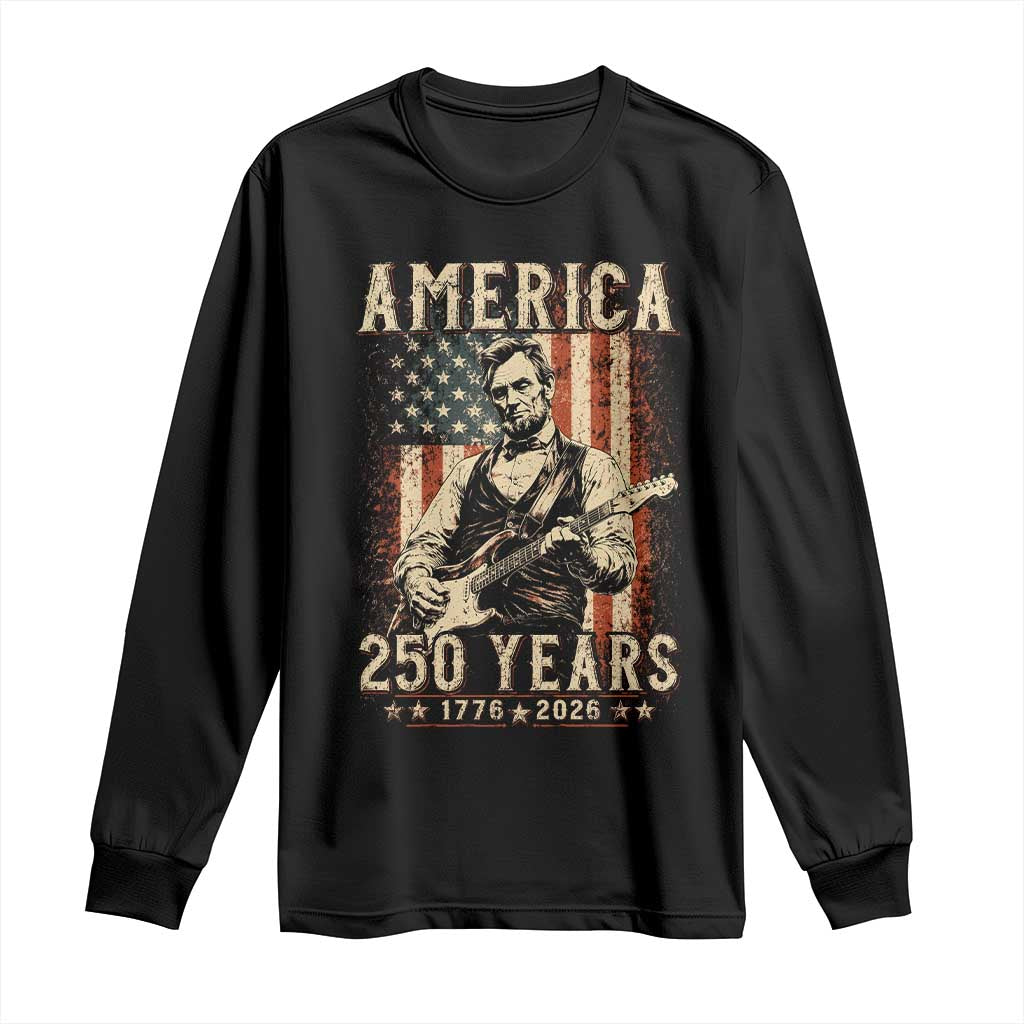 Abraham Lincoln Playing Guitar 4th July US 250th Anniversary Long Sleeve Shirt TS11 Black Print Your Wear