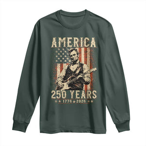 Abraham Lincoln Playing Guitar 4th July US 250th Anniversary Long Sleeve Shirt TS11 Dark Forest Green Print Your Wear