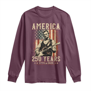 Abraham Lincoln Playing Guitar 4th July US 250th Anniversary Long Sleeve Shirt TS11 Maroon Print Your Wear