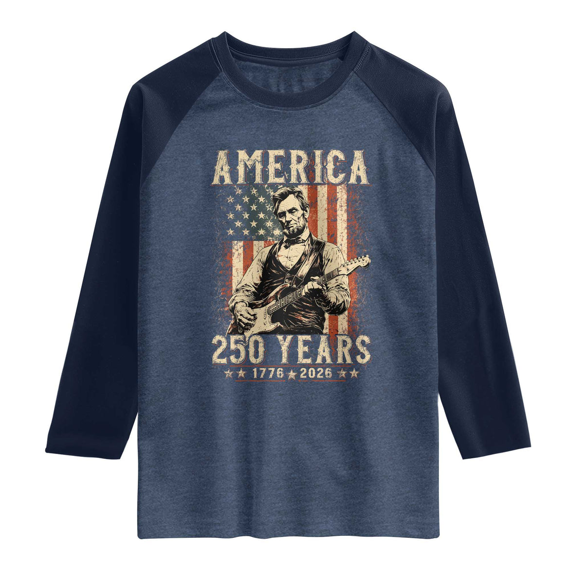 Abraham Lincoln Playing Guitar 4th July US 250th Anniversary Raglan Shirt TS11 Heather Denim Navy Print Your Wear