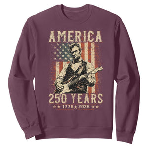 Abraham Lincoln Playing Guitar 4th July US 250th Anniversary Sweatshirt TS11 Maroon Print Your Wear