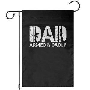 Armed And Dadly Dad Garden Flag Fathers Day Pro Gun Owner TS11 Black Print Your Wear