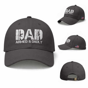 Armed And Dadly Dad Baseball Cap Fathers Day Pro Gun Owner TS11 Baseball Cap Universal Fit Dark Gray Print Your Wear