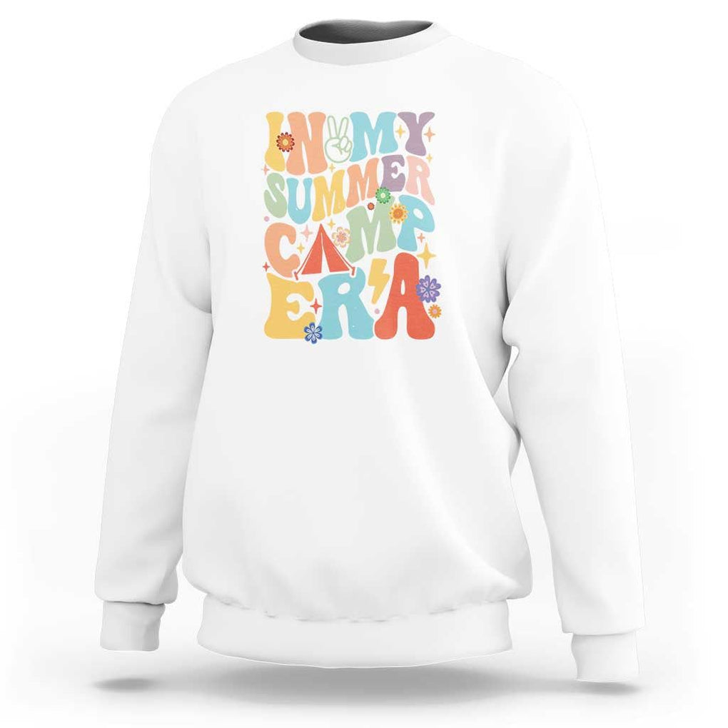 In My Summer Camp Era Sweatshirt Camper Retro Groovy Summer Vacation TS11 White Print Your Wear