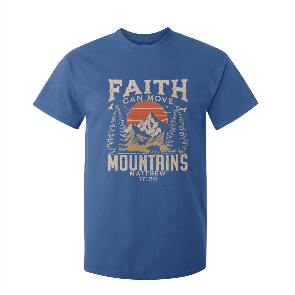 Faith Can Move Mountains T Shirt For Kid Religious Christian Camping TS11 Royal Blue Print Your Wear