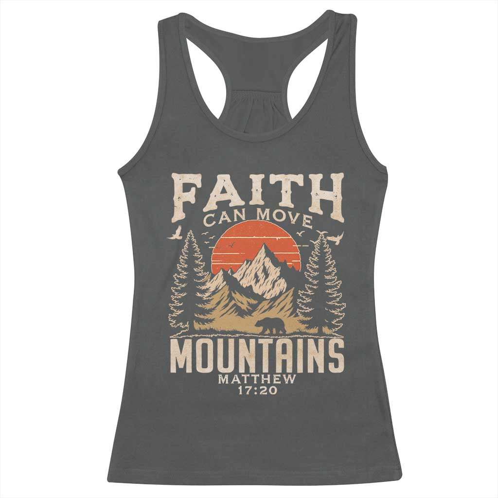 Faith Can Move Mountains Racerback Tank Top Religious Christian Camping TS11 Dark Heather Print Your Wear