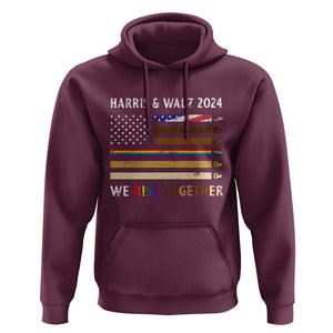 Harris Walz 2024 Hoodie We Rise Together Vintage American Flag TS11 Maroon Print Your Wear