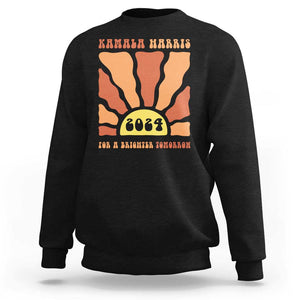 Kamala Harris For A Brighter Tomorrow 2024 Sweatshirt Boho Aesthetic Sunshine TS11 Black Print Your Wear