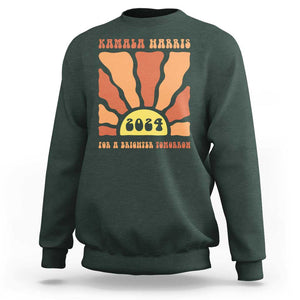 Kamala Harris For A Brighter Tomorrow 2024 Sweatshirt Boho Aesthetic Sunshine TS11 Dark Forest Green Print Your Wear