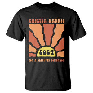 Kamala Harris For A Brighter Tomorrow 2024 T Shirt Boho Aesthetic Sunshine TS11 Black Print Your Wear