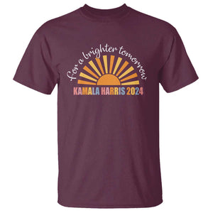 Kamala 2024 T Shirt Harris For A Brighter Tomorrow Sunshine Boho Aesthetic TS11 Maroon Print Your Wear