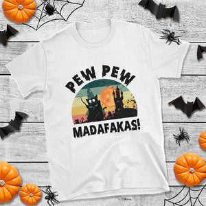 Funny Black Cat Halloween T Shirt Pew Madafakas Witch Retro Vintage Bat TS11 White Print Your Wear