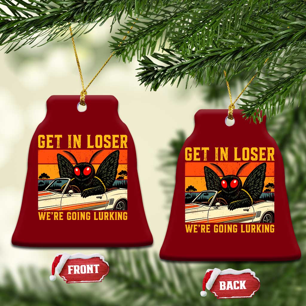 Get In Loser We Are Going Lurking Funny Mothman Ceramic Ornament Cryptozoology Cryptid Lover TS11 Print Your Wear