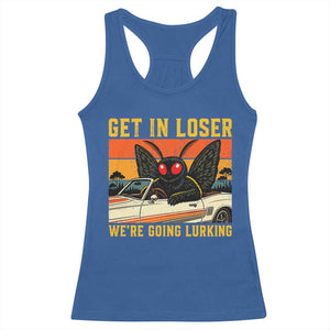 Get In Loser We Are Going Lurking Funny Mothman Racerback Tank Top Cryptozoology Cryptid Lover TS11 Royal Blue Print Your Wear
