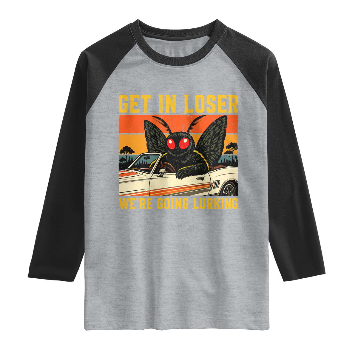 Get In Loser We Are Going Lurking Funny Mothman Raglan Shirt Cryptozoology Cryptid Lover TS11 Heather Gray Black Print Your Wear