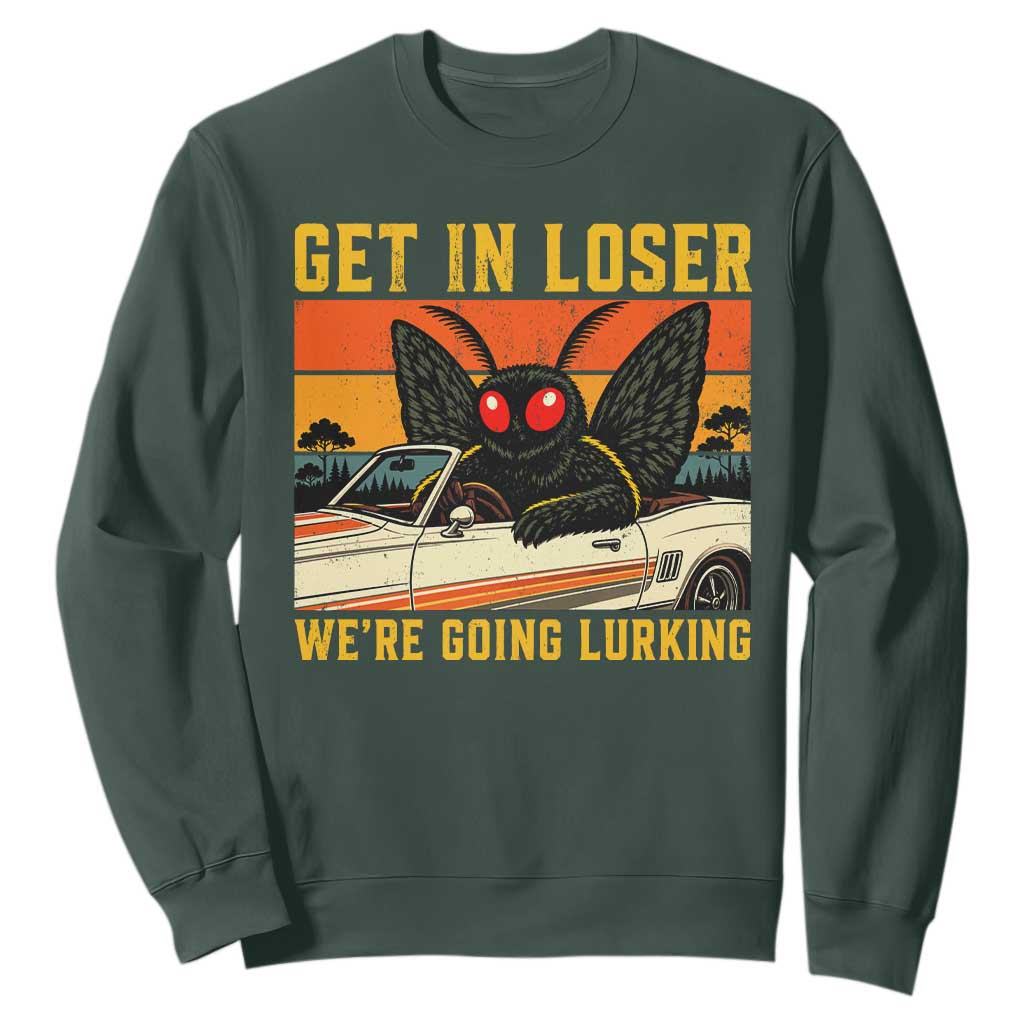 Get In Loser We Are Going Lurking Funny Mothman Sweatshirt Cryptozoology Cryptid Lover TS11 Dark Forest Green Print Your Wear