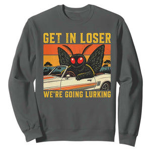 Get In Loser We Are Going Lurking Funny Mothman Sweatshirt Cryptozoology Cryptid Lover TS11 Dark Heather Print Your Wear