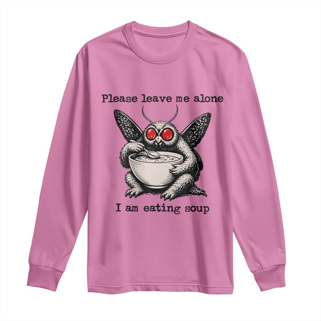 Please Leave Me Alone I Am Eating Soup Funny Mothman Long Sleeve Shirt TS11 Azalea Print Your Wear
