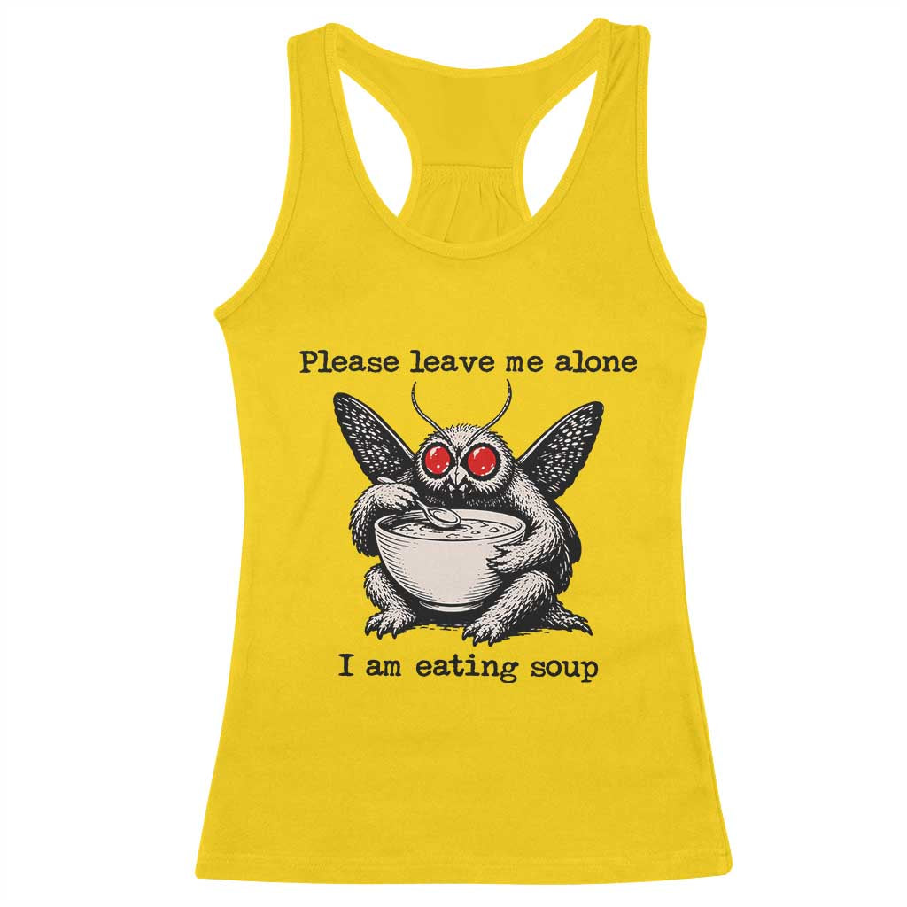 Please Leave Me Alone I Am Eating Soup Funny Mothman Racerback Tank Top TS11 Daisy Print Your Wear