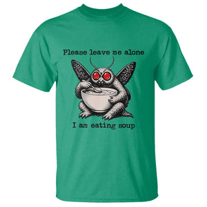 Please Leave Me Alone I Am Eating Soup Funny Mothman T Shirt TS11 Irish Green Print Your Wear