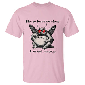 Please Leave Me Alone I Am Eating Soup Funny Mothman T Shirt TS11 Light Pink Print Your Wear