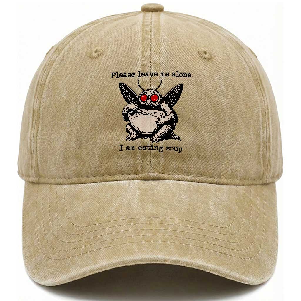 Please Leave Me Alone I Am Eating Soup Funny Mothman Washed Cotton Baseball Cap TS11 Print Your Wear