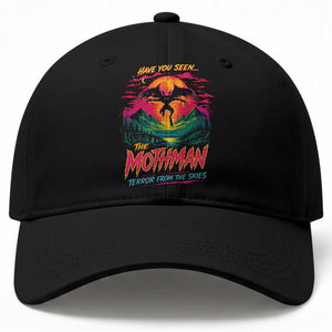 Funny Mothman Baseball Cap Have You Seen The Mothman Terror From The Skies Cryptid Legends TS11 Print Your Wear