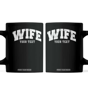 Personalized Wife Coffee Mug Custom Text Name Wifey Marriage Anniversary Couple Gift TS11 Black Print Your Wear