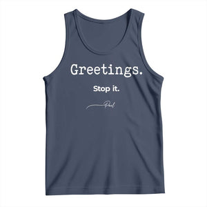 Greeting Stop It Paul Funny Christian Bible Faith Tank Top TS11 Navy Print Your Wear