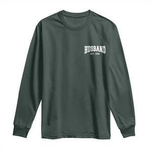 Husband Est 2026 Long Sleeve Shirt Just Married Couple Matching Wedding Honeymoon TS11 Dark Forest Green Print Your Wear
