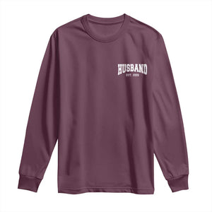 Husband Est 2026 Long Sleeve Shirt Just Married Couple Matching Wedding Honeymoon TS11 Maroon Print Your Wear