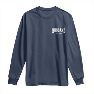 Husband Est 2026 Long Sleeve Shirt Just Married Couple Matching Wedding Honeymoon TS11 Navy Print Your Wear