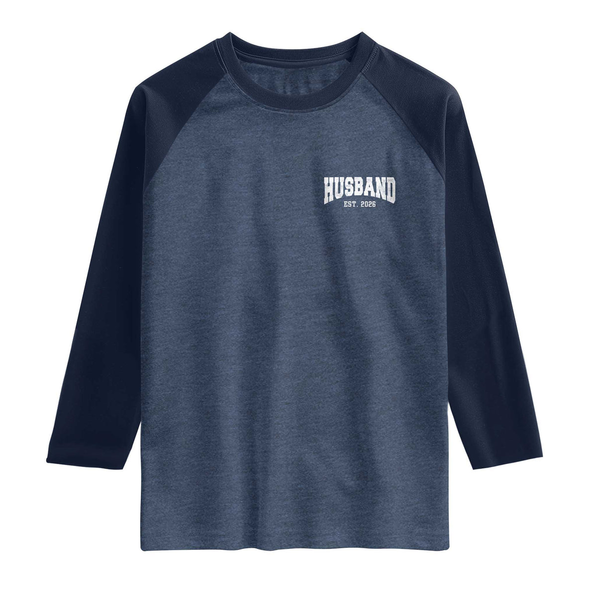 Husband Est 2026 Raglan Shirt Just Married Couple Matching Wedding Honeymoon TS11 Heather Denim Navy Print Your Wear