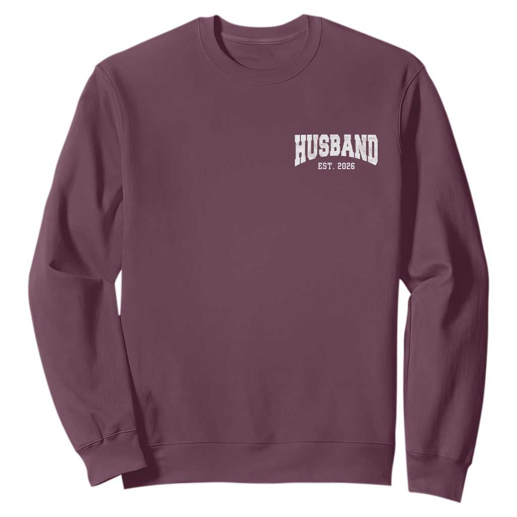 Husband Est 2026 Sweatshirt Just Married Couple Matching Wedding Honeymoon TS11 Maroon Print Your Wear