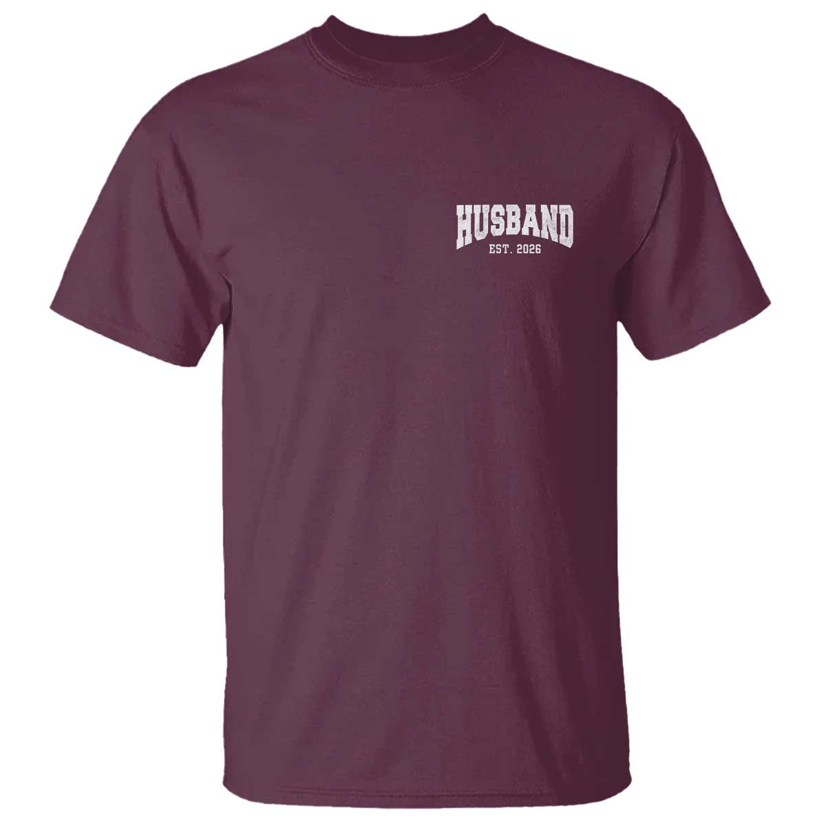 Husband Est 2026 T Shirt Just Married Couple Matching Wedding Honeymoon TS11 Maroon Print Your Wear