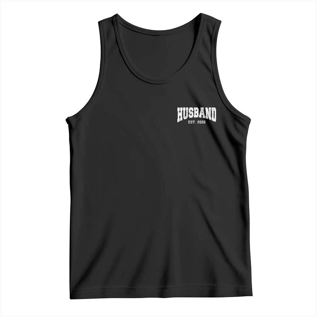 Husband Est 2026 Tank Top Just Married Couple Matching Wedding Honeymoon TS11 Black Print Your Wear