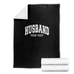 Personalized Husband Throw Blanket Custom Text Name Hubby Marriage Anniversary Couple Gift TS11 Black Print Your Wear
