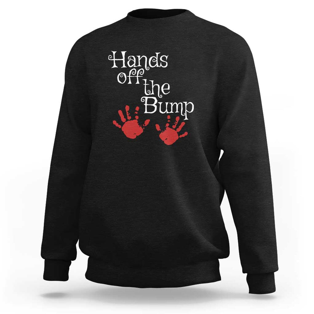 Pregnancy Announcement Sweatshirt Hands Off The Bump Halloween Pregnant Red Baby Handprint TS11 Black Print Your Wear